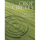 Crop Circles: The Bones of God by Michael Glickman