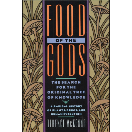 Food of the Gods: The Search for the Original Tree of Knowledge