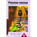 Pyramids of Montauk: Explorations in Consciousness