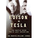 Edison vs. Tesla: The Battle over Their Last Invention