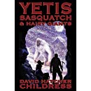 Yetis, Sasquatch & Hairy Giants