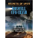 Secrets of UFOs: Roswell UFO Crash