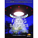Chasing Flying Saucers - The Stanton Friedman Story