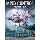 Mind Control: MK Ultra